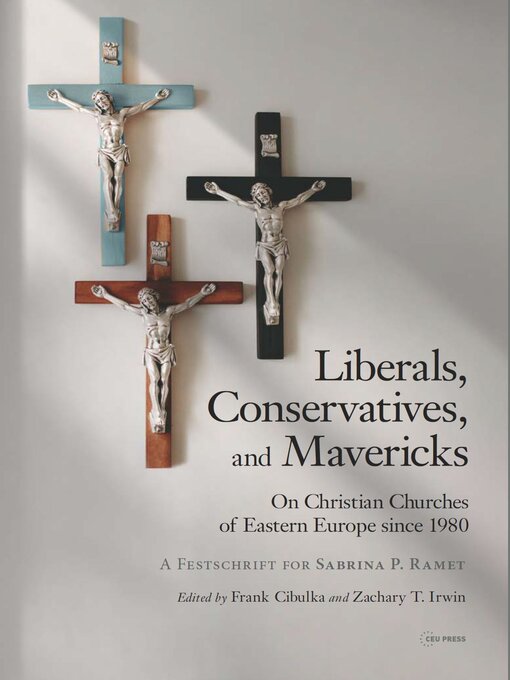 Title details for Liberals, Conservatives, and Mavericks by Frank Cibulka - Available